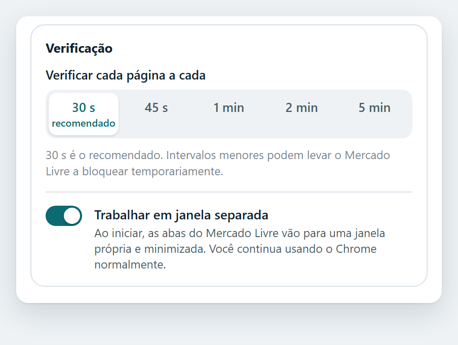 Intervalo entre verificações e opção de trabalhar em janela separada